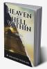 Heaven and Hell Within (Part 6)