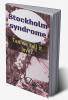 Stockholm syndrome : Can we call it love?