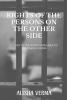 RIGHTS OF THE PERSONS ON THE OTHER SIDE : A STUDY OF THE RIGHTS AVAILABLE TO THE PRISONERS IN INDIA