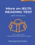 MORE ON IELTS READING TEST WITH ANSWERS : ACADEMIC AND GENERAL TRAINING READINGS NEW EDITION 2022