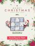 Christmas Sudoku Puzzle Book for Adults : Sudoku Hard Puzzles Enjoy Hours of Fun and Challenges during Christmas Holidays/New Year - Large Size 8 x 11.5