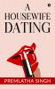 A HOUSEWIFE DATING