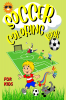 Soccer Coloring Book : For Kids