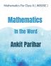 Mathematics For Class X ( JKBOSE ) : Mathematics in the Word Ankit Parihar