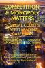 COMPETITION &amp; MONOPOLY MATTERS- SUPREME COURT’S LATEST LEADING CASE LAWS : CASE NOTES- FACTS- FINDINGS OF APEX COURT JUDGES &amp; CITATIONS