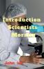 Introduction Scientists Moralty