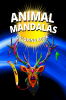 Animal Mandalas Coloring Book : Adult Coloring Book / Beautiful Mandalas for Stress Relief and Relaxation (Mandala Coloring Books)