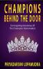 CHAMPIONS BEHIND THE DOOR : Ten Inspiring Interviews Of The Champion Homemakers