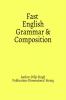 Fast English Grammar &amp; composition