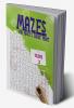 Mazes for Adults Large Print – Volume 3 : Amazing book of fun and challenging mazes with a high degree of difficulty give you hours of fun stress relief and relaxation!