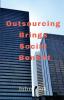 Outsouring Bring Social Beneft