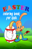 Easter coloring book for kids : Coloring &amp; funny Easter book with Unique And High-Quality Images for kids of all Ages