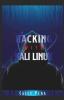 Hacking With Kali Linux: Beginner'S Guide To Wireless Network Cracking & Penetration Testing. Fully Understand The Fundamentals Of Computer Cyber ... By Learning Computer Hacking In-Depth...