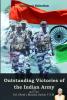 Grandpa's Selection Outstanding Victories of the Indian Army 1947-1971