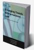 Emerging Trends in International Law : An Introduction to International Law