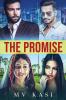 The Promise : A Passionate Tale of Family Friendship &amp; Love