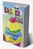 The Big Easter Egg Coloring Book for Kids Ages 1-4 : My First Coloring Book for Toddlers and Preschool|40 Eggs Design to Color &amp; 40 Eggs to Draw and Color