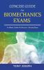 Concise Guide For Biomechanics Exams: Tony Joseph