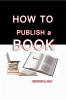 How To Publish A Book