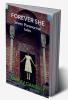 FOREVER SHE : (Tales of otherworldly love &amp; passion)