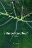 RAIN ON TARO LEAF : HAIKU