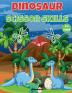 Dinosaur scissor skills : Dinosaur Scissor Skills for Kids Age 3-5: A Cut and Paste Preschool Workbook. Learn the Practice Cutting Workbook for Preschoolers and Kindergarten Boys and Girls