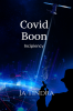 Covid Boon : incipiency