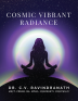 COSMIC VIBRANT RADIANCE