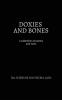 DOXIES AND BONES : a collection of poems and ruins