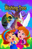 The Wishing Tree : An Adventure in Imagination Land