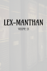 LEX-MANTHAN[VOLUME-18]