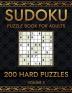 Sudoku 200 Hard Puzzles Volume 2 : Puzzle Book for Adults