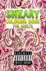 Sweary Coloring Book For Adults / वयस्कों के लिए स्वेरी रंग पुस्तक : वयस्कों के लिए विभिन्न सकल मजेदार और प्रेरणादायक शपथ शब्दों के साथ रंग पुस्तक।