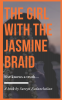 The Girl With The Jasmine Braid