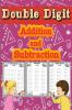 Double Digit Addition and Subtraction : Math Basic Workbook 1st 2nd &amp; 3rd Grade Daily Practice Worksheets for childrens