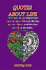 Quotes About Life coloring book : Motivational Words and Positive Stress Relief and Relaxation Volume 1