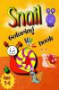 Snail Coloring Book : Cute Snail Coloring Pages for Girls and Boys (Toddlers Preschoolers &amp; Kindergarten) Snails Book for Kids