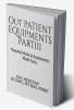 OUT PATIENT EQUIPMENTS Part III : Hospital Medical Equipments Made Easy