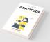 Gratitude: The Ultimate Treasure