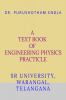 A TEXT BOOK OF ENGINEERING PHYSICS PRACTICLE