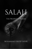 Salah : The Prophet's Prayer