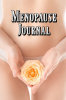 Menopause Journal / रजोनिवृत्ति जर्नल : जर्नल टू कीप ट्रैक मेनोपॉज पर महिला हार्मोन्स/जर्नल फॉर डॉक्टर्स फ्रेंड्स एंड माय ओल्ड लेडी