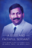 A Good and Faithful Servant : Tribute to Dr. D.V.K Samuel (20 APRIL 1953 – 24 APRIL 2021)