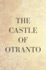 THE CASTLE OF OOTRANTO