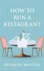 How to Run a Restaurant