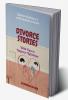 Divorce Stories : Stories of divorces with morals to learn