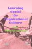 Learning Social Or Orgnizational Culture: How Influence Economy