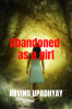 Abandoned as a girl