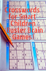 Crosswords for Smart Children (Buster Brain Games)