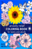 Anxiety Relief Coloring Book For Teens And Adults : Over 65 Unique Designs of Mindfulness Coloring to Soothe Anxiety. Creativity to Find Calm. Reduce Stress and Anxious Thoughts. Stress Relief Rel...